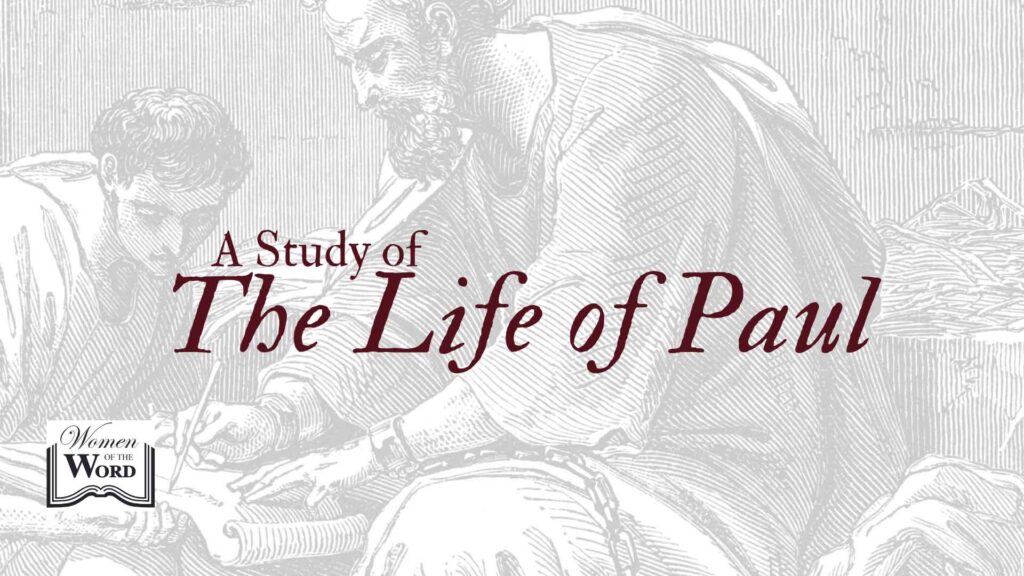 A Study of the Life of Paul – Lesson 8